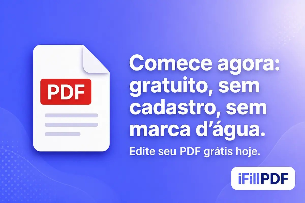 Botão de chamada para ação convidando a editar um PDF gratuitamente no iFillPDF
