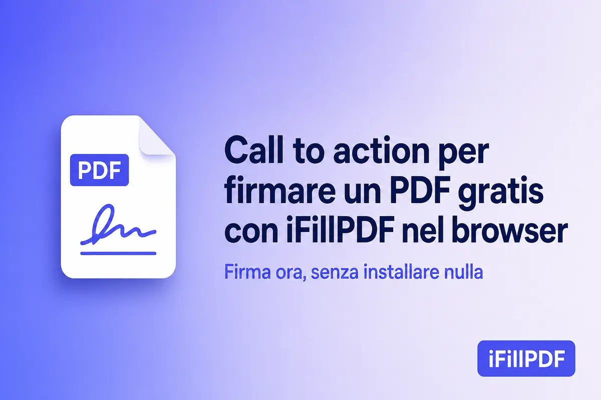 Call to action per firmare un PDF gratis con iFillPDF nel browser